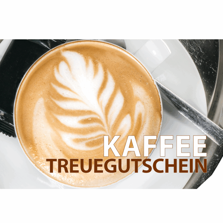 Kaffee Treuegutscheine